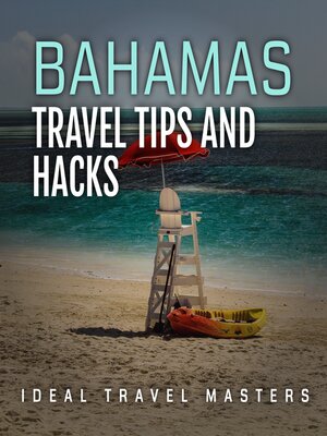 cover image of Bahamas Travel Tips and Hacks